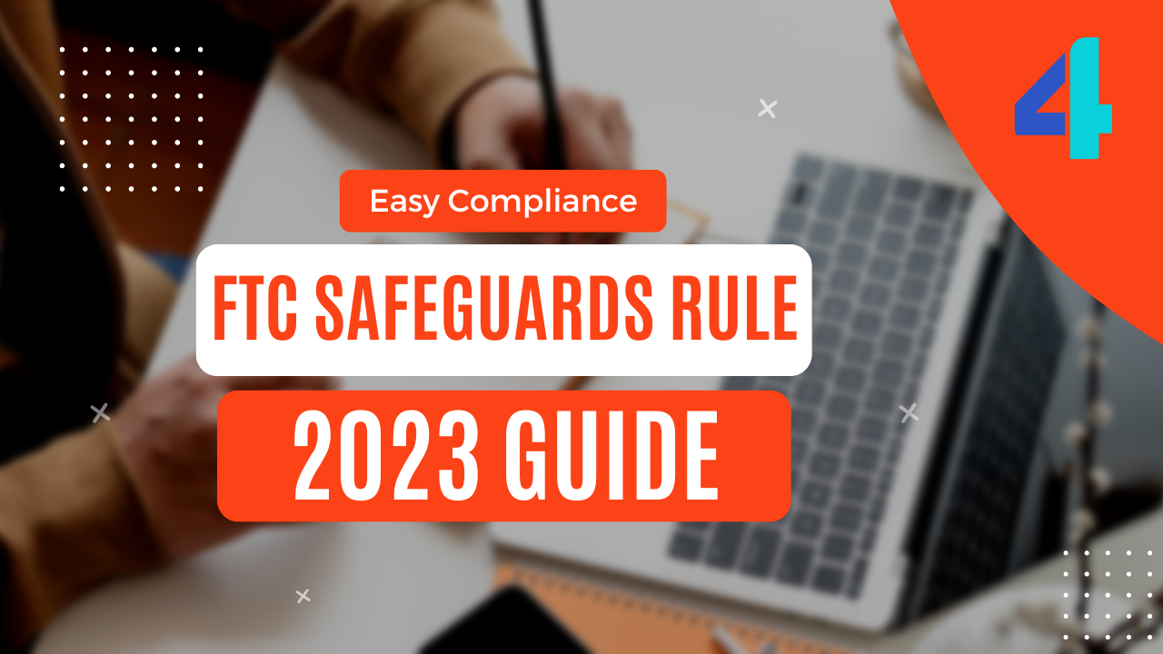 Accountants and the FTC Safeguards Rule [2023 Full Guide] Tech 4